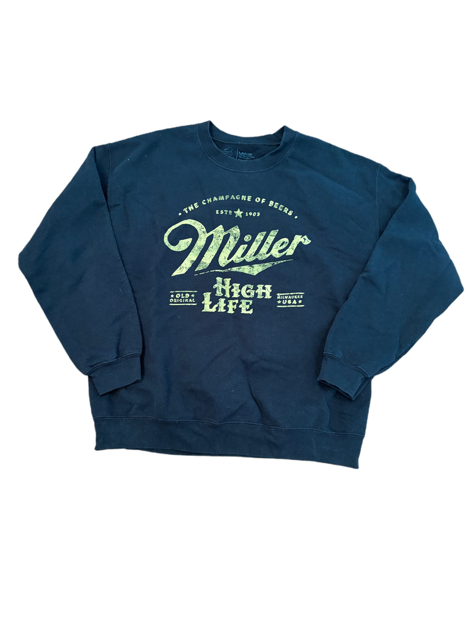 MILLER HIGH LIFE THE CHAMPAGNE OF BEERS BREWING CO VINTAGE CREWNECK